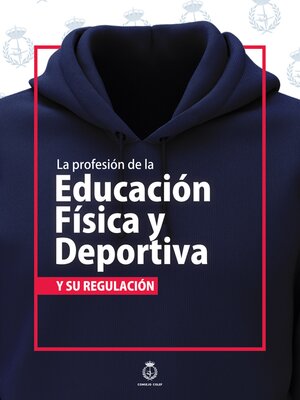 cover image of La profesión de la Educación Física y Deportiva y su regulación